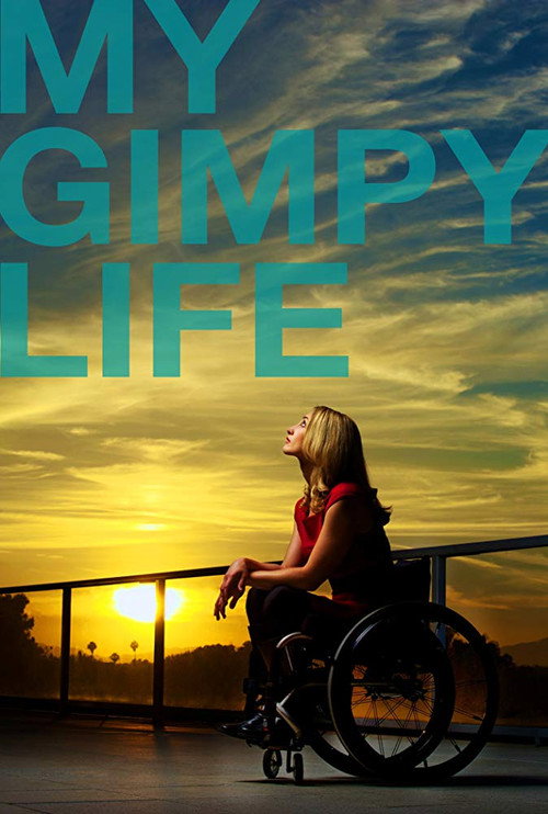 My Gimpy Life (2012) TV show poster