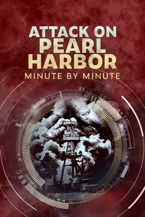 Attack on Pearl Harbor: Minute by Minute (2021) TV show poster