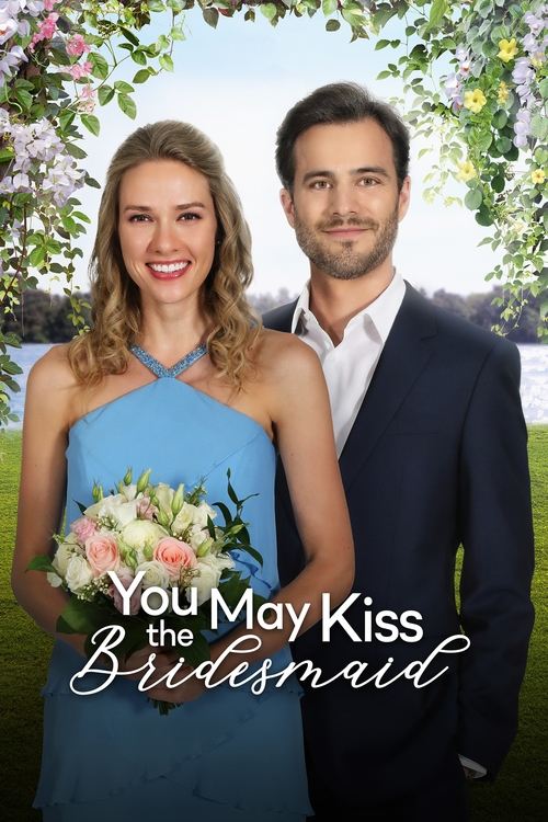 You May Kiss the Bridesmaid (2021) movie poster
