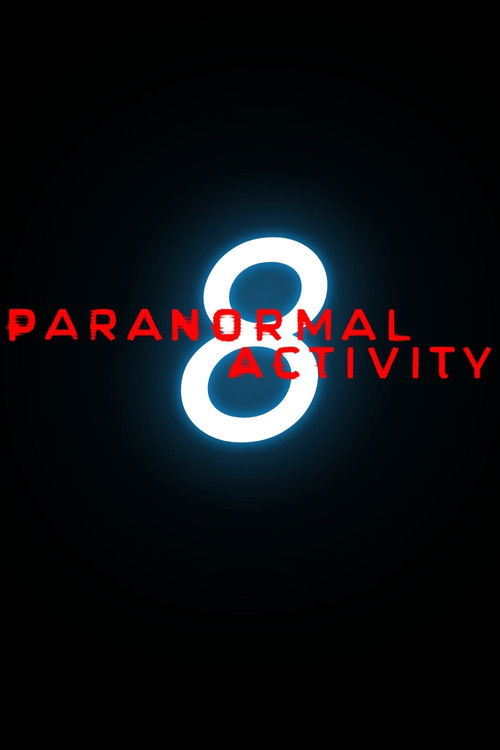 Paranormal Activity 8 (2027) movie poster