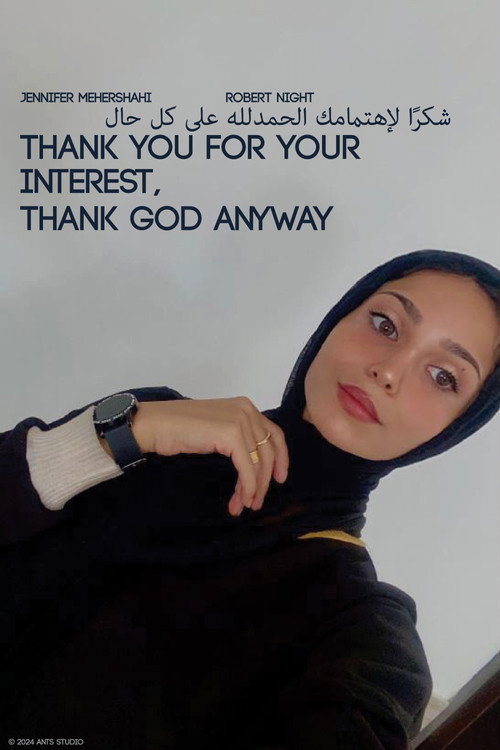 Thank You for Your Interest, Thank God Anyway (2024) movie poster