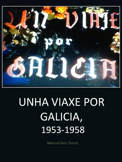 Un viaje por Galicia (1958) movie poster