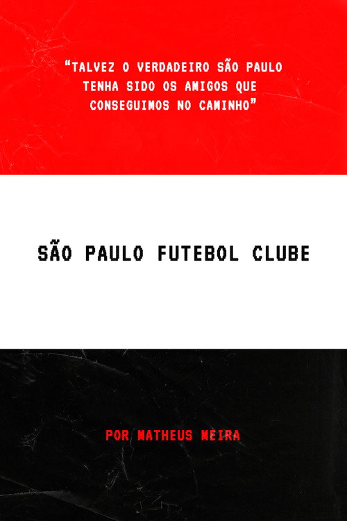 São Paulo Futebol Clube (2023) movie poster