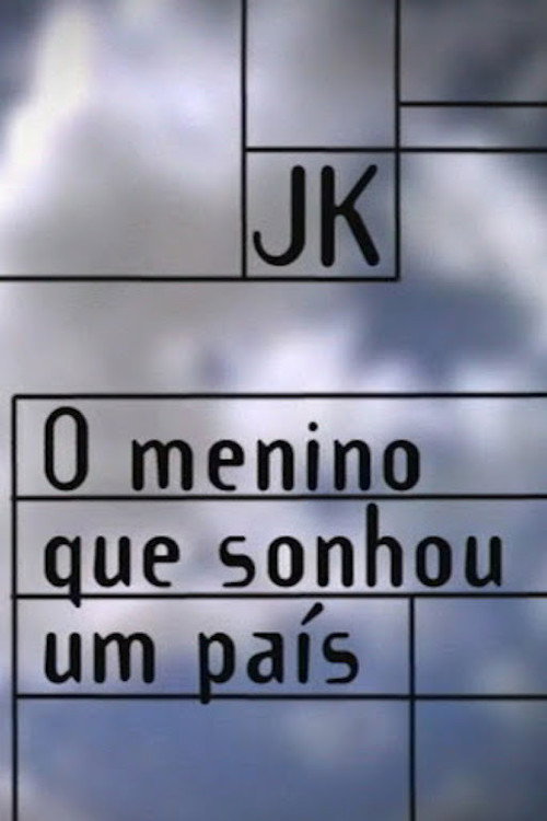 JK – O Menino que Sonhou um País (2002) movie poster