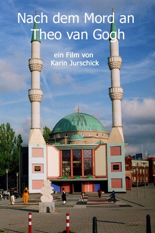 Nach dem Mord an Theo van Gogh (2005) movie poster