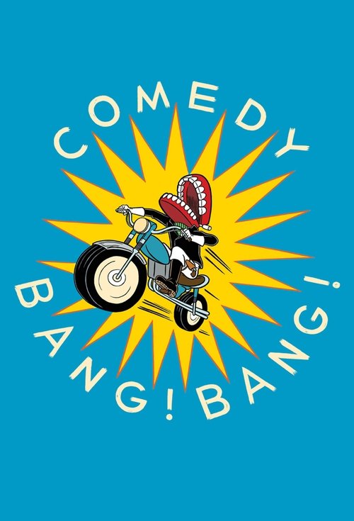 Comedy Bang! Bang! (2012) TV show poster