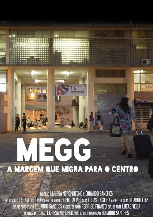 Megg - The Margin Who Migrate to the Center (2018) movie poster