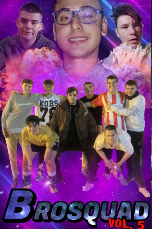 Resumen de la Brosquad - Parte 5 (2024) movie poster