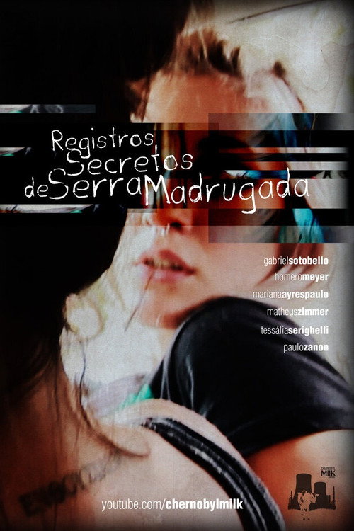 Registros Secretos de Serra Madrugada (2013) movie poster