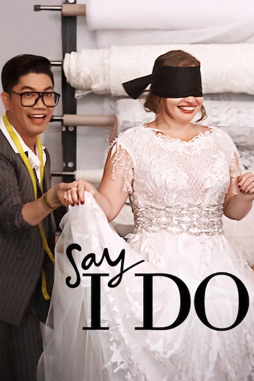 Say I Do (2020) TV show poster