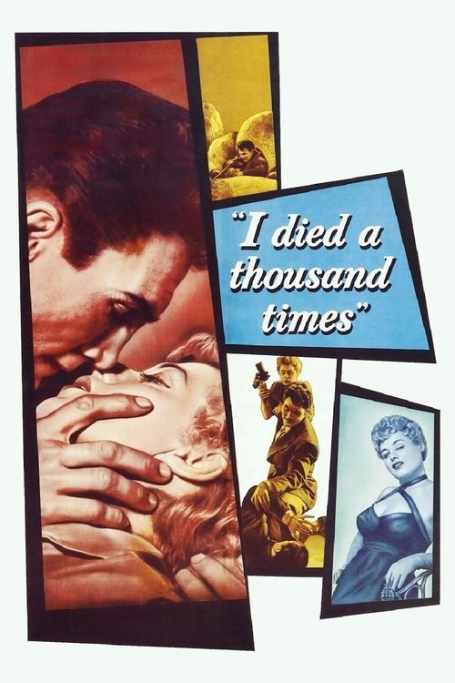 I Died a Thousand Times (1955) movie poster