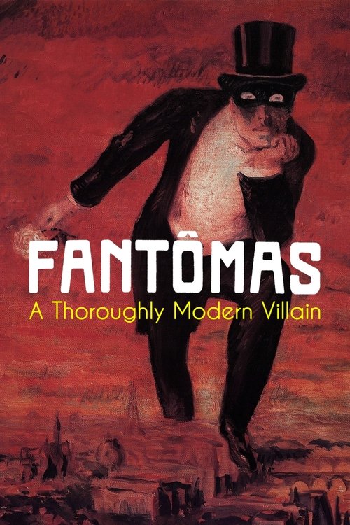 Fantômas: A Thoroughly Modern Villain (2022) movie poster