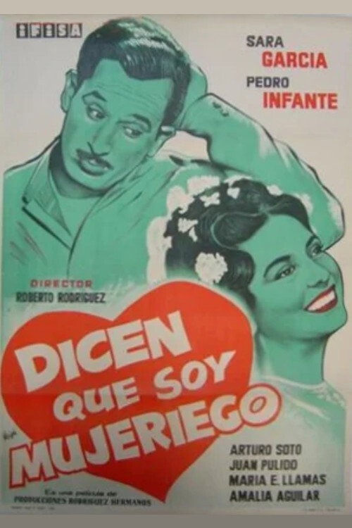 Dicen que soy mujeriego (1949) movie poster