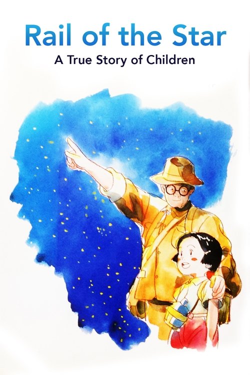 Rail of the Star - A True Story of Children and War (1993) movie poster