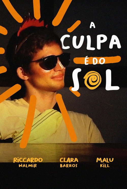 A Culpa é do Sol (2023) movie poster