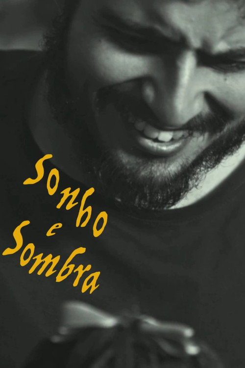Sonho e Sombra movie poster