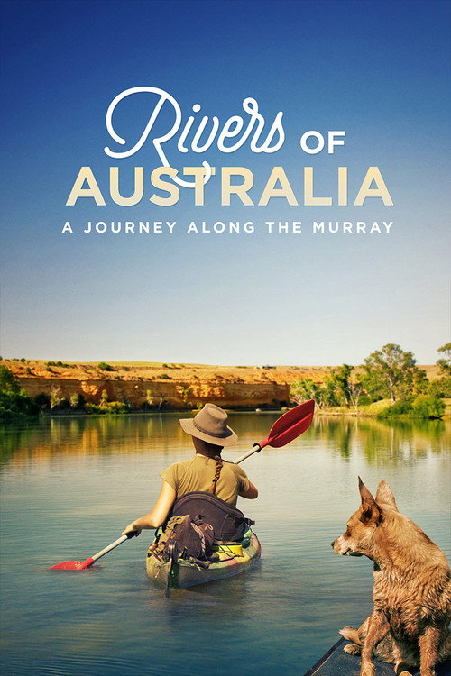 Rivers of Australia: A Journey Along the Murray (2019) movie poster