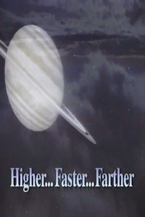 Air & Space Smithsonian: Dreams of Flight - Higher Faster Farther (1995) movie poster