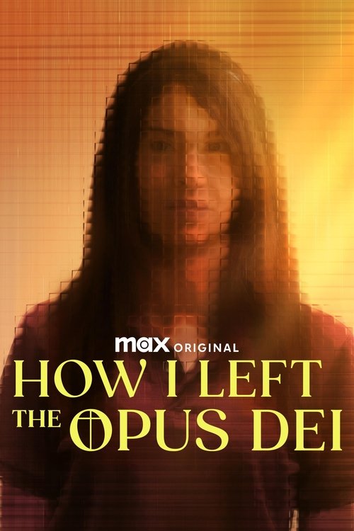 How I Left the Opus Dei (2025) TV show poster