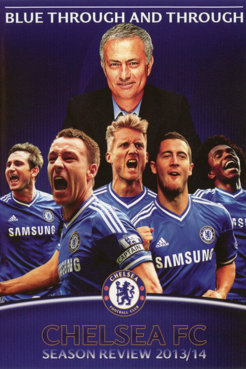Chelsea FC - Season Review 2013/14 (2014) movie poster