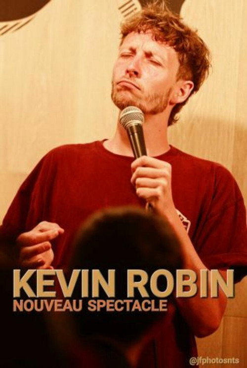 Kevin Robin - Spectacle N°4 : Vise pas haut (2026) movie poster
