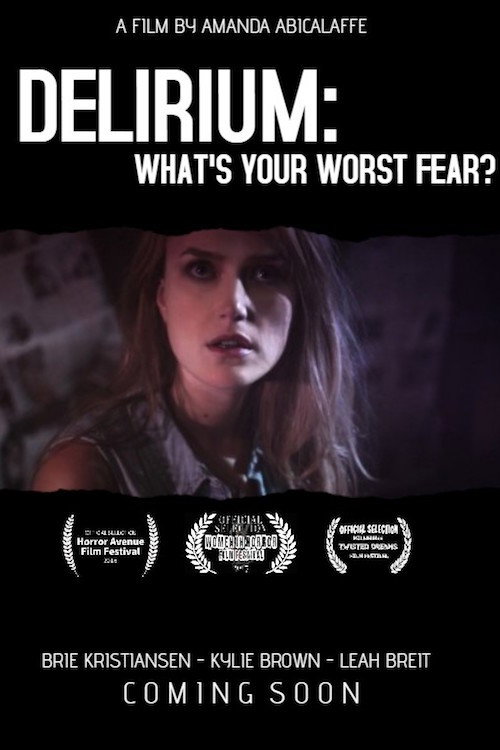 Delirium: What's Your Worst Fear? (2016) movie poster