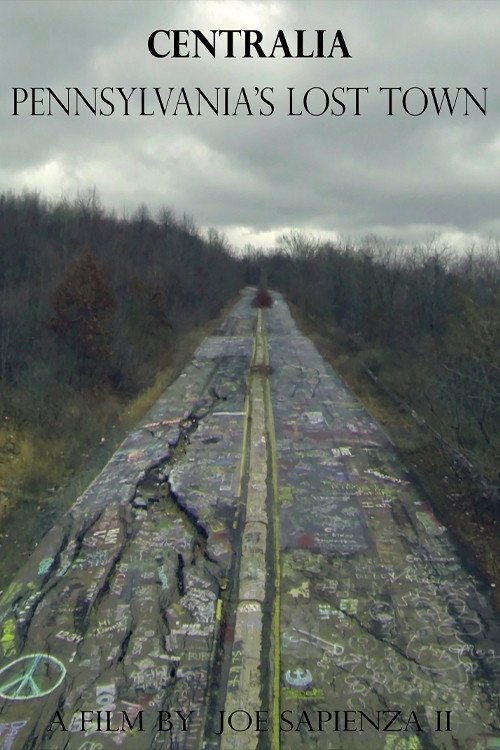 Centralia: Pennsylvania's Lost Town (2017) movie poster