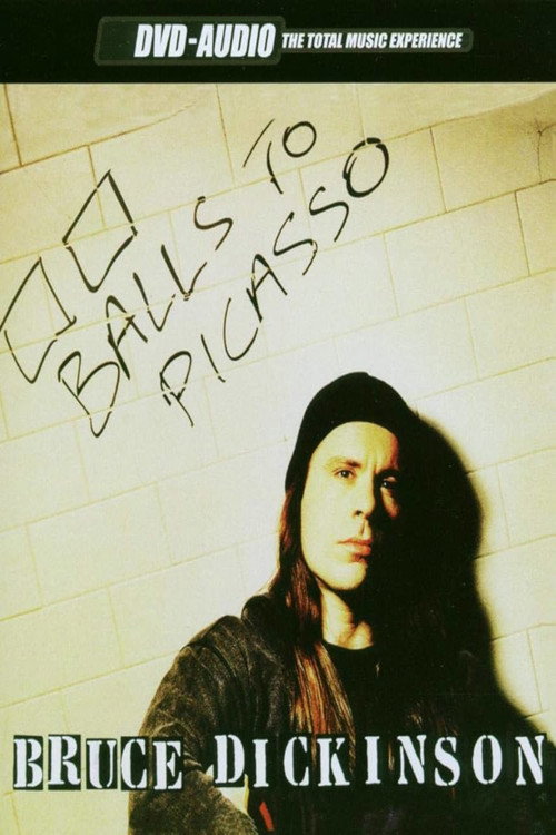 Bruce Dickinson: Balls to Picasso (DVD-Audio) (2003) movie poster