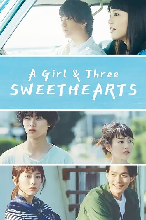 A Girl & Three Sweethearts (2016) TV show poster