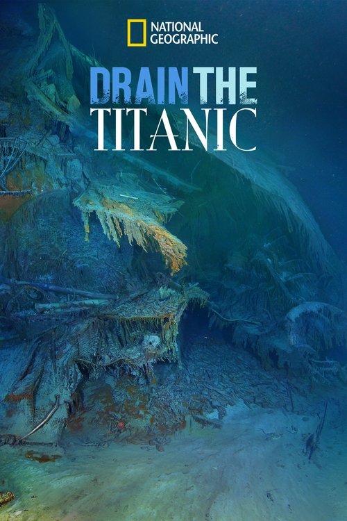 Drain the Titanic (2015) movie poster