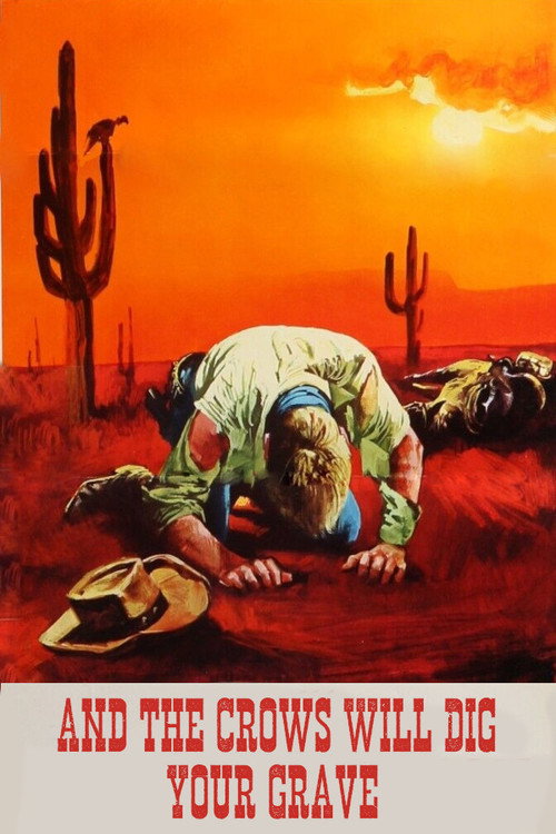 And the Crows Will Dig Your Grave (1971) movie poster