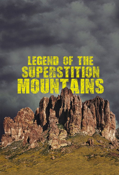 Legend of the Superstition Mountains (2015) TV show poster