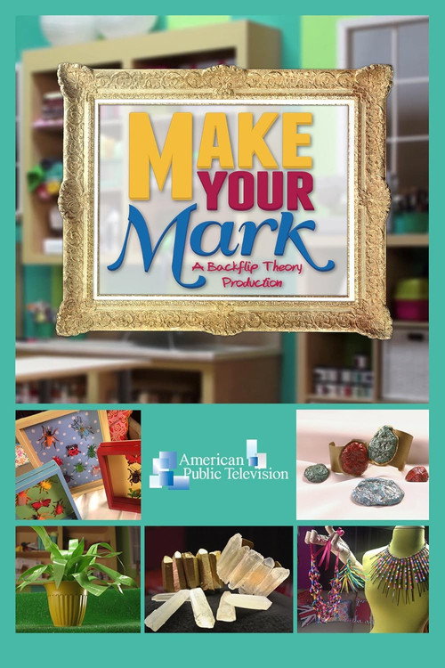 Make Your Mark (2014) TV show poster