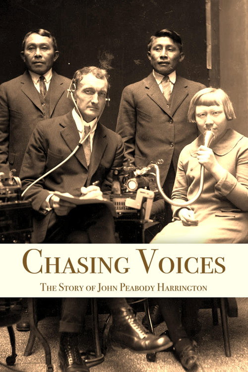 Chasing Voices: The Story of John Peabody Harrington (2021) movie poster