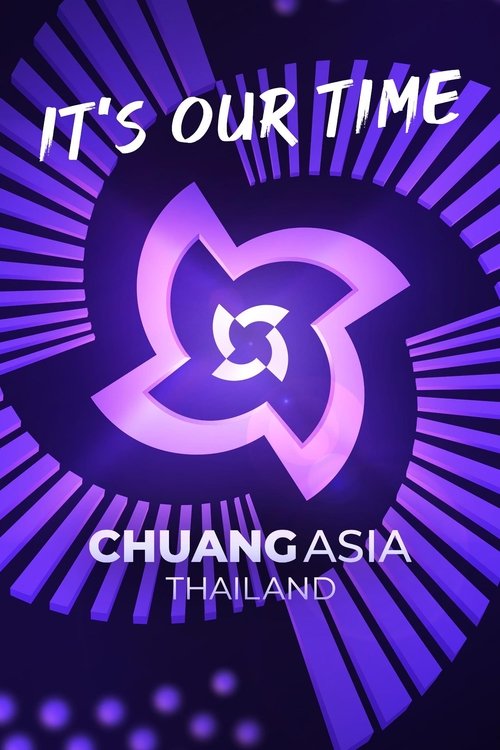 CHUANG ASIA: THAILAND (2024) TV show poster