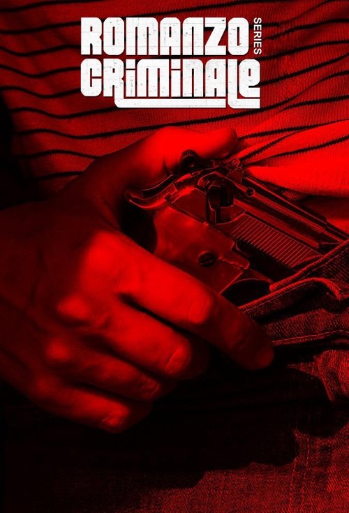 Romanzo Criminale: The Series (2008) TV show poster