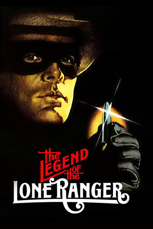 The Legend of the Lone Ranger (1981) movie poster