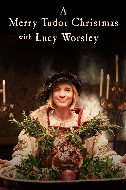 A Merry Tudor Christmas with Lucy Worsley (2019) movie poster