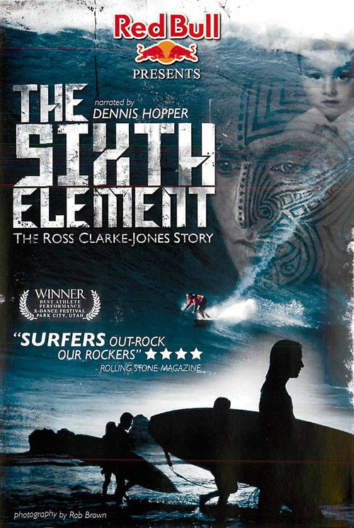 The Sixth Element: The Ross Clarke-Jones Story (2006) movie poster