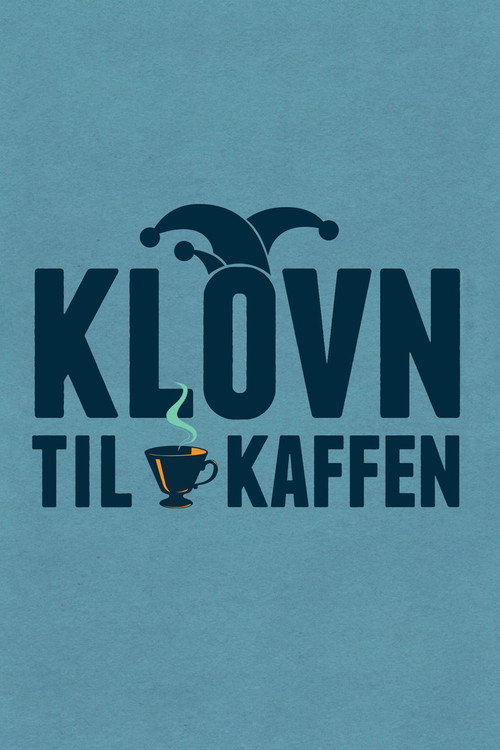 Klovn til kaffen (2014) TV show poster