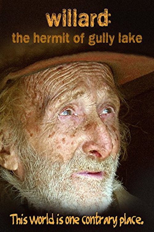 Willard: The Hermit of Gully Lake (2007) movie poster