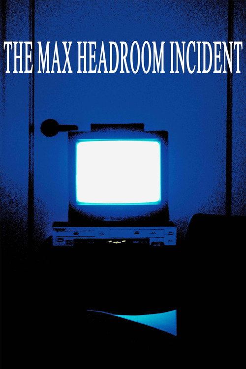 The Max Headroom Incident (2025) movie poster