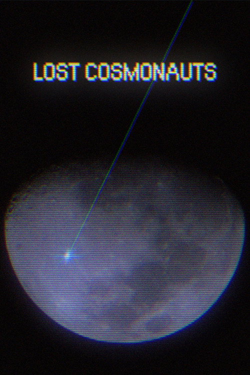 Lost Cosmonauts movie poster