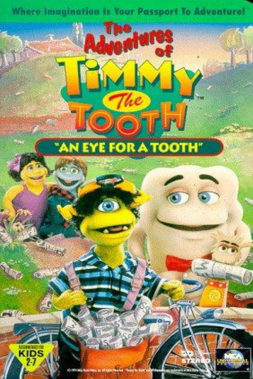 The Adventures of Timmy the Tooth: An Eye for a Tooth (1995) movie poster