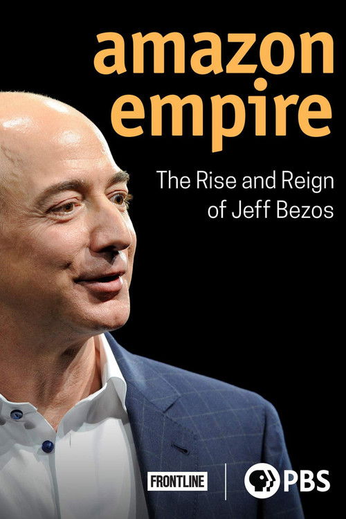 Amazon Empire: The Rise and Reign of Jeff Bezos (2020) movie poster