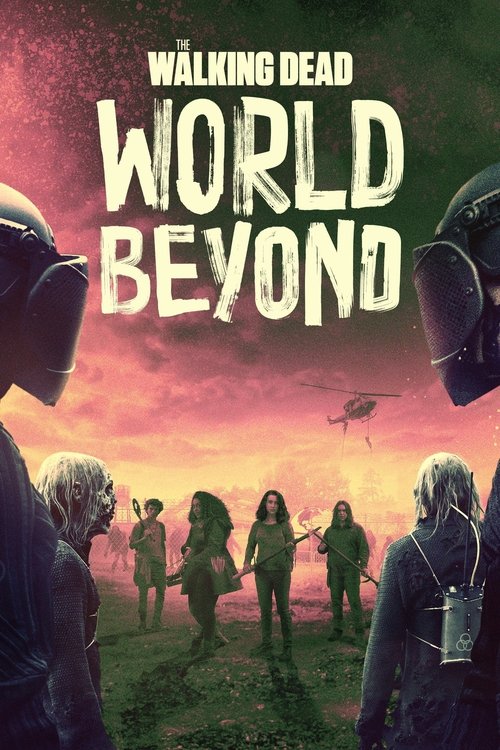 The Walking Dead: World Beyond (2020) TV show poster