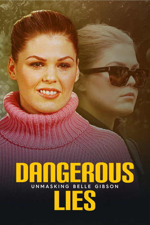 Dangerous Lies: Unmasking Belle Gibson (2025) movie poster