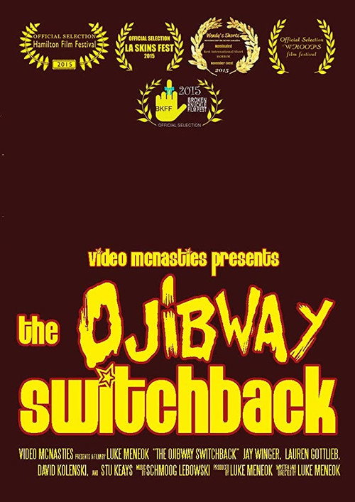 The Ojibway Switchback (2015) movie poster
