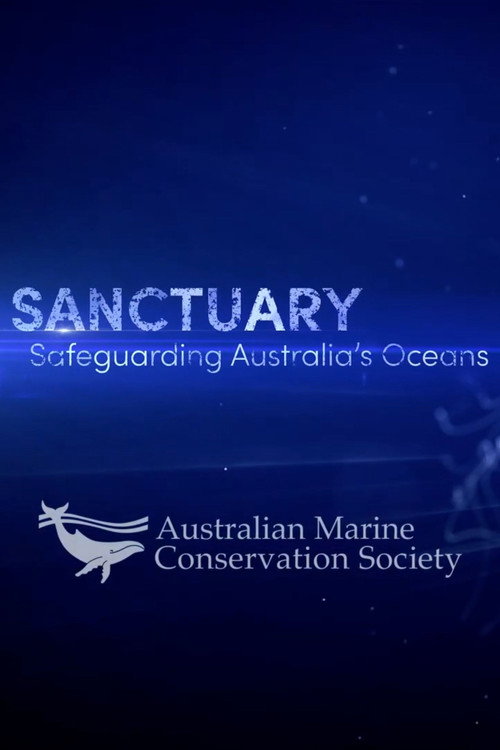 SANCTUARY - Safeguarding Australia's Oceans (2024) movie poster