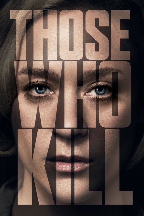 Those Who Kill (2014) TV show poster